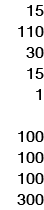 15 110 30 15 1 100 100 100 300